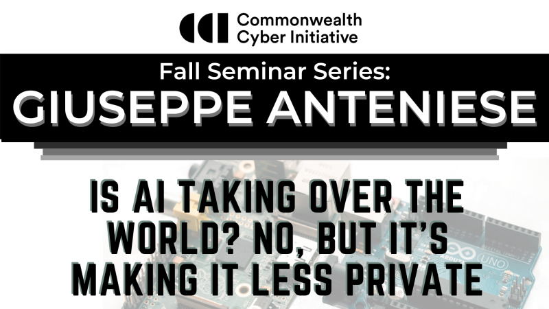 Is AI taking over the world? No, but it's making it less private, Dr. Giuseppe Ateniese