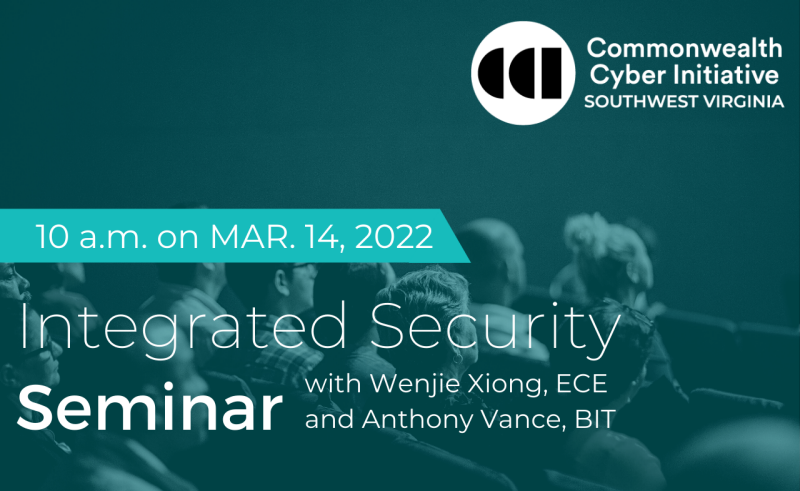 CCI Integrated Security Seminar Series, Mar 14