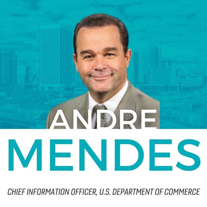 Andre Mendes chief information officer us dept. of commerce