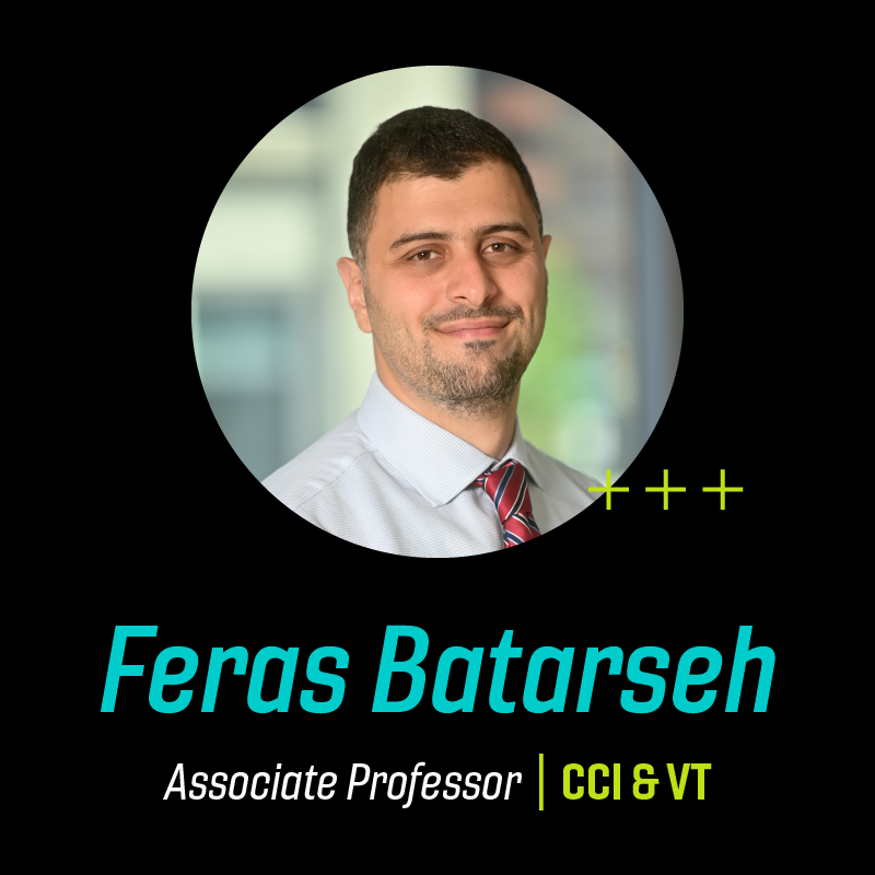 Feras Batarseh associate professor CCI and VT