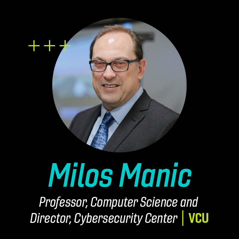 Milos Manic professor of computer science and director cybersecurity center VCU