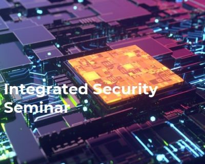 Integrated Security Seminar graphic 