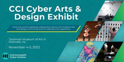 Cyber Arts and Design Exhibit promo  with information about event