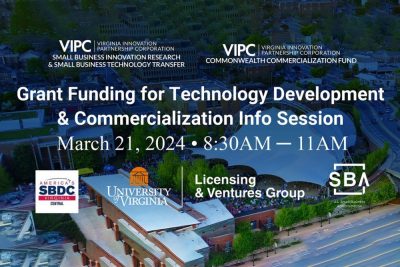 Grant Funding for Technology Development and Commercialization Info Session uva